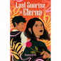 Last Sunrise in Eterna - Hardcover
