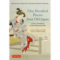 One Hundred Poems from Old Japan: A New Translation of the Hyakunin Isshu [With Free Online Audio Recordings] - Hardcover