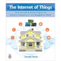 The Internet of Things: Do-It-Yourself at Home Projects for Arduino, Raspberry Pi and Beaglebone Black - Paperback