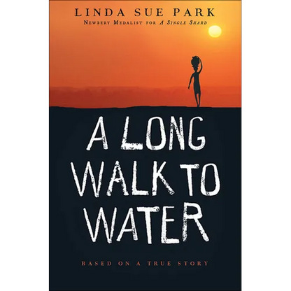 A Long Walk to Water: Based on a True Story - Hardcover