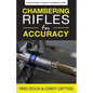 Chambering Rifles for Accuracy - Paperback