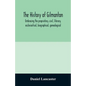 The history of Gilmanton, embracing the proprietary, civil, literary, ecclesiastical, biographical, genealogical, and miscellaneous history, from the - Paperback