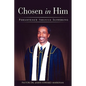 Chosen in Him - Paperback