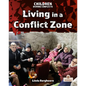 Living in a Conflict Zone - Hardcover