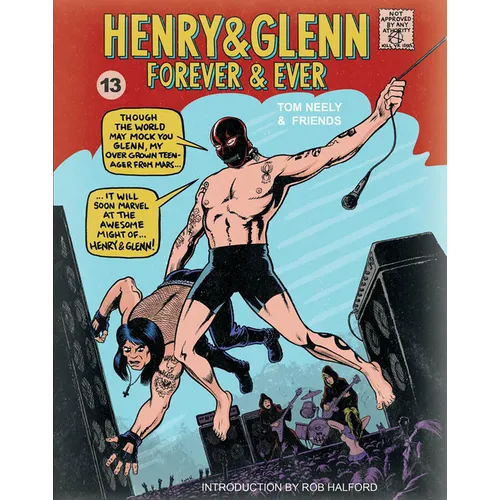 Henry & Glenn Forever & Ever: Ridiculously Complete Edition - Paperback