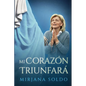 Mi Corazón Triunfará - Paperback
