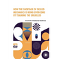 How The Shortage Of Skilled Mechanics Is Being Overcome By Training The Unskilled - Paperback