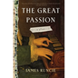 The Great Passion - Hardcover
