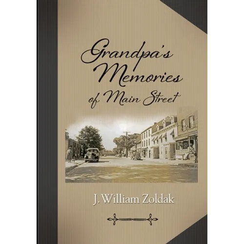 Grandpa's Memories of Main Street - Paperback