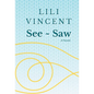 See Saw - Hardcover