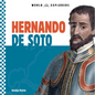 Hernando de Soto - Library Binding