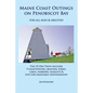 Maine Coast Outings on Penobscot Bay: for All Ages & Abilities - Paperback
