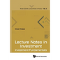 Lecture Notes in Investment: Investment Fundamentals - Paperback