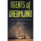 Agents of Dreamland - Paperback