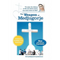 The Weapon of Medjugorje - Paperback