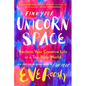 Find Your Unicorn Space: Reclaim Your Creative Life in a Too-Busy World - Hardcover