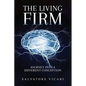 The Living Firm A Journey into a Different Conception - Paperback