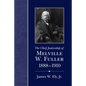 The Chief Justiceship of Melville W. Fuller, 1888-1910 - Paperback