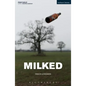 Milked - Paperback