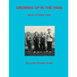 Growing Up in the 1940s - Paperback