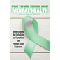 What You Need To Know About Mental Health - Paperback