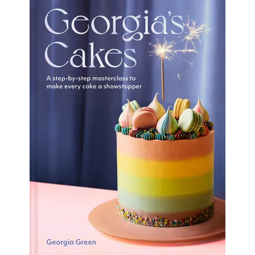 Georgia's Cakes: A Step-By-Step Masterclass to Make Every Cake a Showstopper - Hardcover