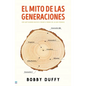 Mito de Las Generaciones, El - Paperback