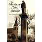 The Mystery at Sag Bridge - Paperback