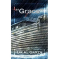 "Grace": It Is NOT What You Think - Paperback