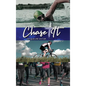 Chase It - Hardcover