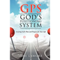 GPS-God's Positioning System - Paperback