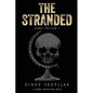 The Stranded: A Zombie Apocalypse Novel - Paperback