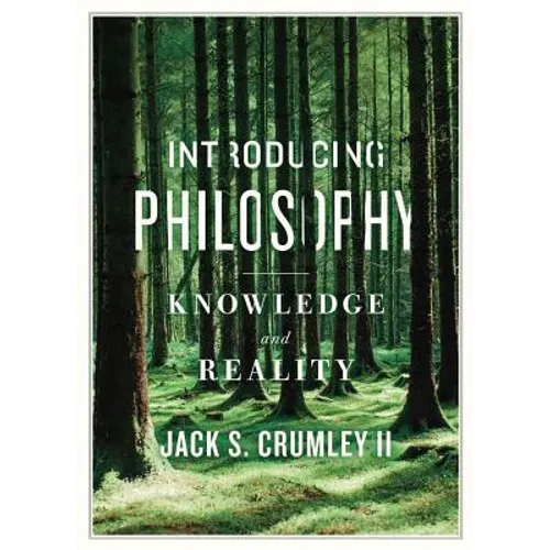 Introducing Philosophy: Knowledge and Reality - Paperback