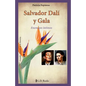 Salvador Dalí y Gala: Enemigos íntimos - Paperback