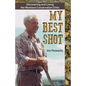 My Best Shot: Living the Montana Conservation Ethic - Paperback