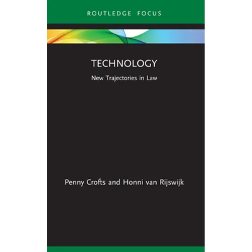 Technology: New Trajectories in Law - Paperback