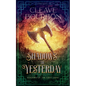 Shadows of Yesterday - Paperback