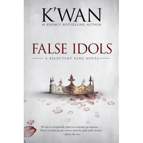 False Idols: A Reluctant King Novel - Hardcover