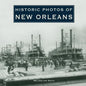 Historic Photos of New Orleans - Hardcover