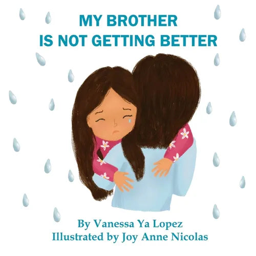 My Brother Is Not Getting Better - Paperback