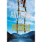 Anything Is Possible: Thought-Provoking Quotes to Inspire Your Mind - Paperback