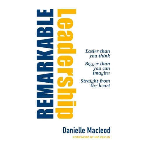 Remarkable Leadership - Hardcover