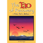 The Tao of Recovery: A Quiet Path to Wellness - Paperback