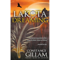 Lakota Dreaming - Paperback
