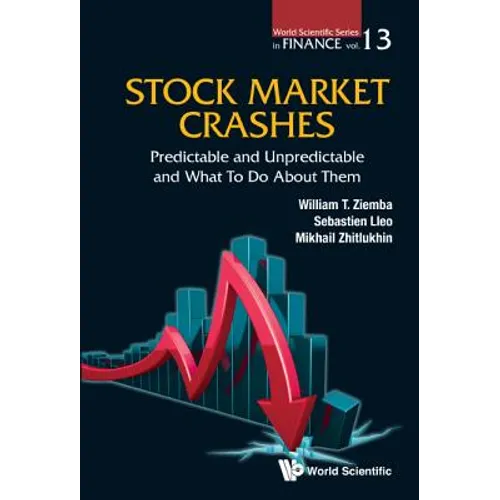 Stock Market Crashes: Predictable and Unpredictable and What to Do about Them - Hardcover
