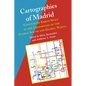 Cartographies of Madrid: Contesting Urban Space at the Crossroads of the Global South and Global North - Paperback