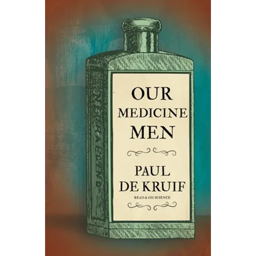 Our Medicine Men (Read & Co. Science) - Paperback