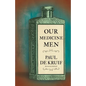 Our Medicine Men (Read & Co. Science) - Paperback