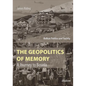 The Geopolitics of Memory: A Journey to Bosnia - Paperback