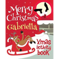 Merry Christmas Gabriella - Xmas Activity Book: (Personalized Children's Activity Book) - Paperback